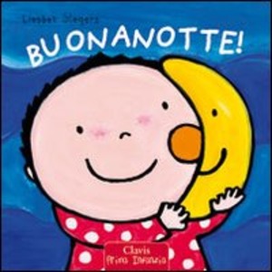 Buonanotte! Ediz. illustrata