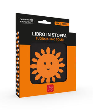 Buongiorno sole! Libro in stoffa. Ediz. a colori