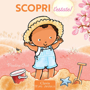 Scopri l'estate! Ediz. a colori