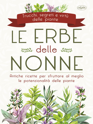 Le erbe delle nonne Le erbe delle nonne
