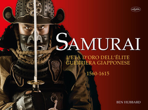 Samurai. Ediz. a colori
