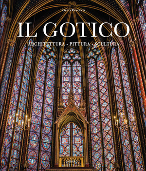 Il gotico. Ediz. a colori