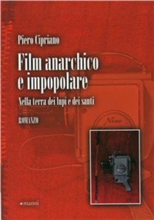 Film anarchico e impopolare. Nella terra dei lupi e dei santi