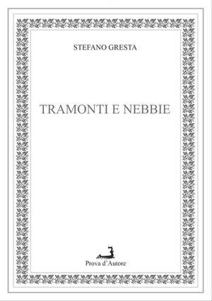 Tramonti e nebbie