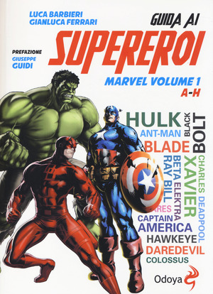 Guida ai supereroi Marvel