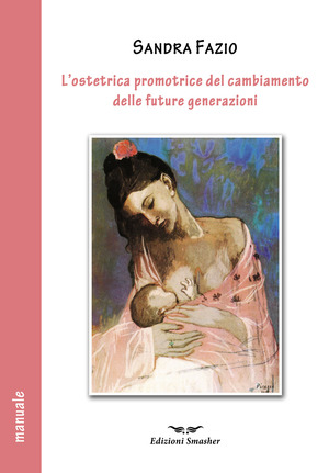 L' ostetrica promotrice del cambiamento delle future generazioni