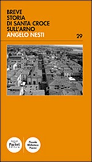 Breve storia di Santa Croce sull'Arno