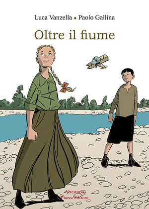 Oltre il fiume. Ottobre 1917