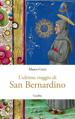 L' ultimo viaggio di San Bernardino