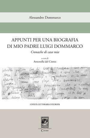 Appunti per una biografia di mio padre Luigi Dommarco