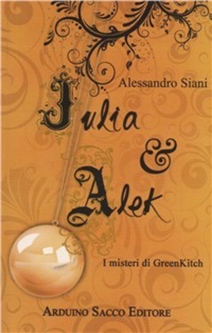 Julia & Alek. I misteri di GreenKitch