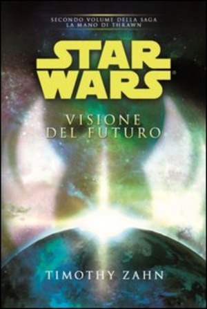 Star Wars. Visione del futuro. La mano di Thrawn