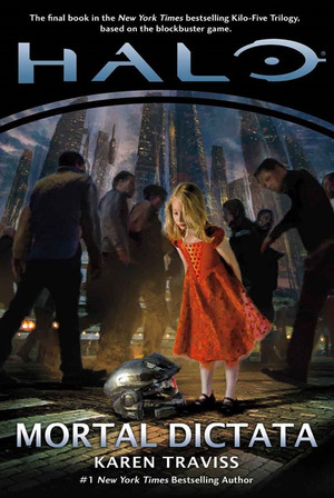 Halo. Mortal dictata. Kilo-Five trilogy