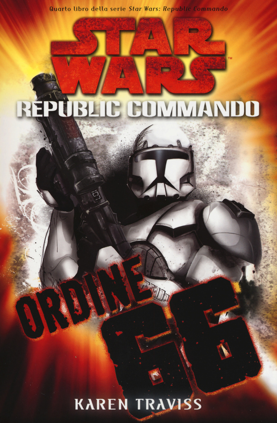 Ordine 66. Star Wars. Republic Commando