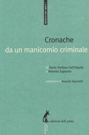 Cronache da un manicomio criminale