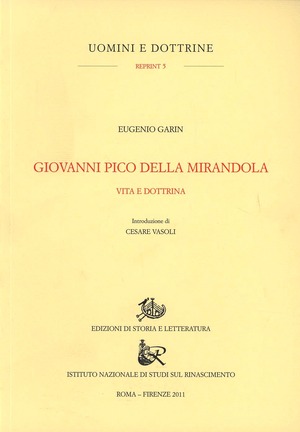 Giovanni Pico della Mirandola. Vita e dottrine