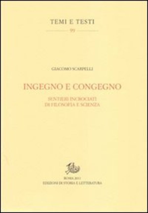 Ingegno e congegno. Sentieri incrociati di filosofia e scienza
