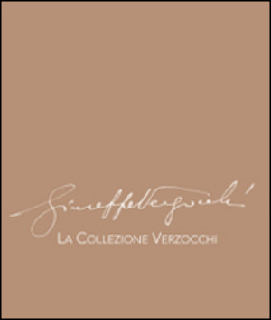 La collezione Verzocchi. Ediz. illustrata