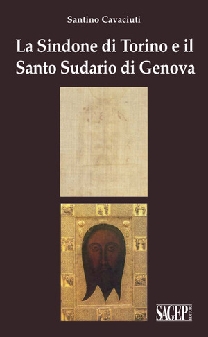 La Sindone di Torino e il Santo Sudario di Genova