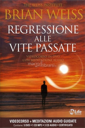 Regressione alle vite passate. Corso completo. My Life University, 2 CD Audio e un CD Audio formato MP3. Con 4 DVD