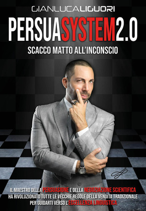 Persuasystem 2.0. Scacco matto all’inconscio