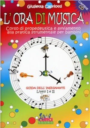 L' ora di musica. Guida all'insegnante