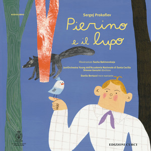 Pierino e il lupo. Ediz. a colori. Con audiolibro