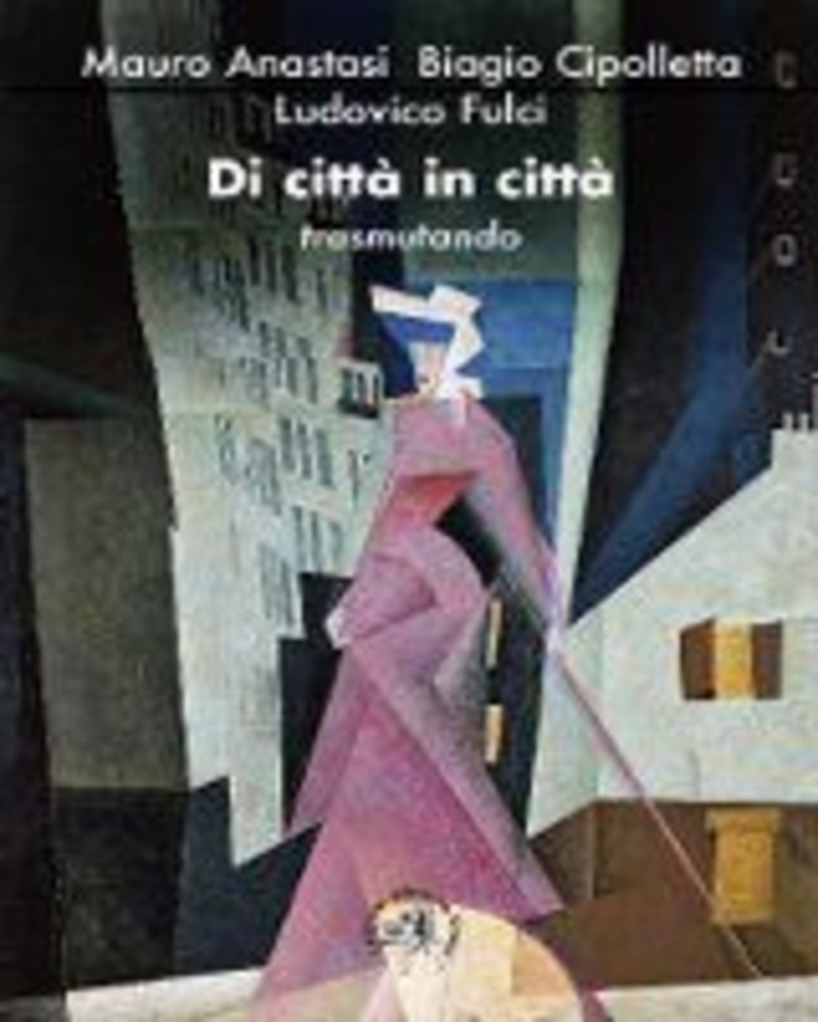 Di città in città. Trasmutando