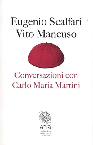 Conversazioni con Carlo Maria Martini
