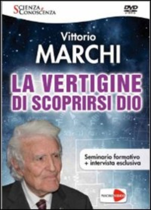 La vertigine di scoprirsi Dio. DVD