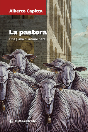La pastora. Una fiaba di anime nere
