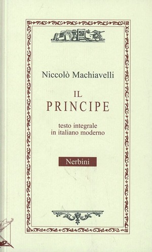 Il principe. Testo in italiano corrente