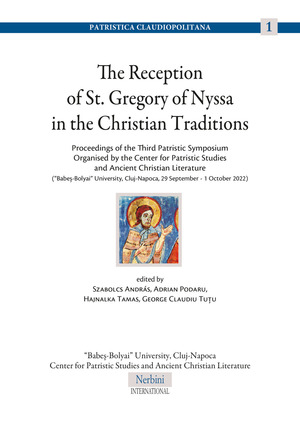 The reception of St. Gregory of Nyssa in the Christian traditions