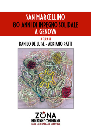 San Marcellino. 80 anni di impegno solidale a Genova