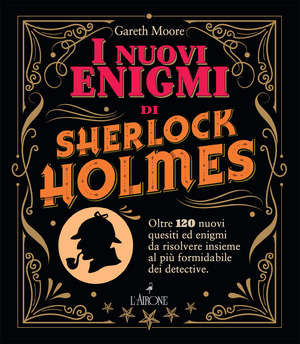 I nuovi enigmi di Sherlock Holmes
