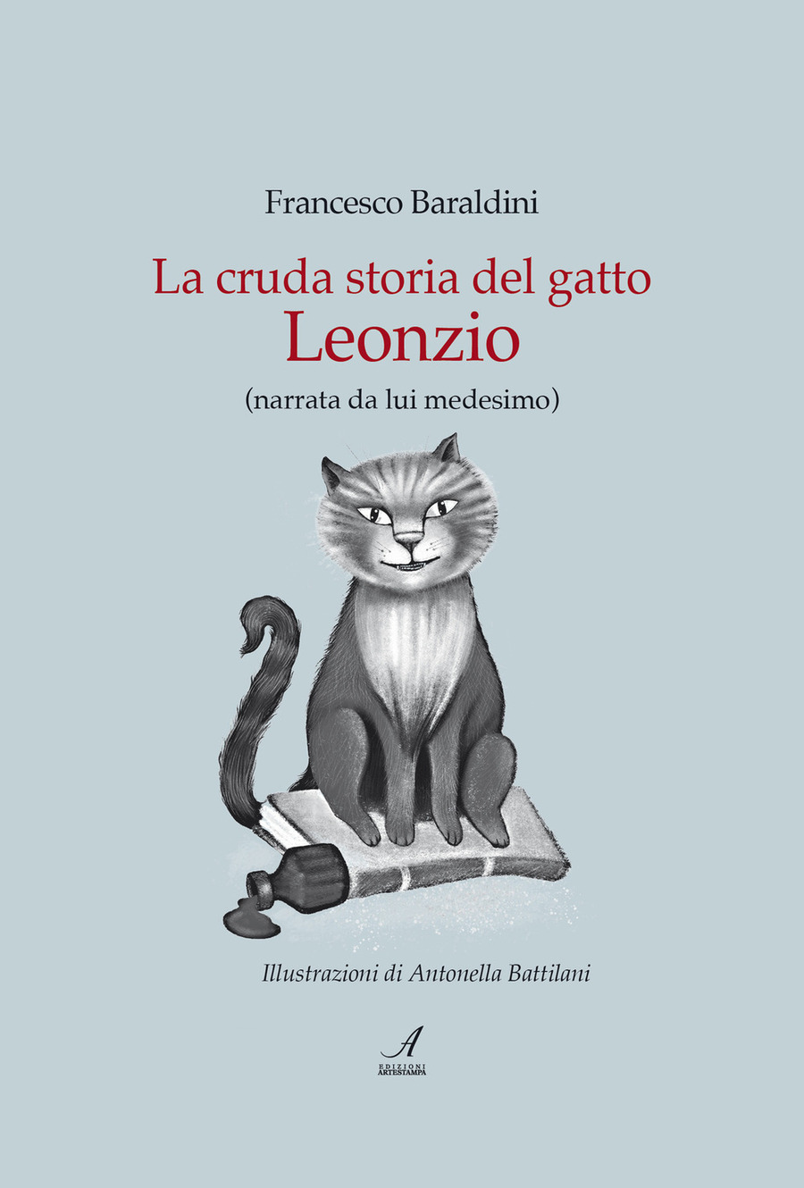 La cruda storia del gatto Leonzio (narrata da lui medesimo)