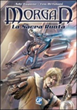 Morgan. La sacra ruota