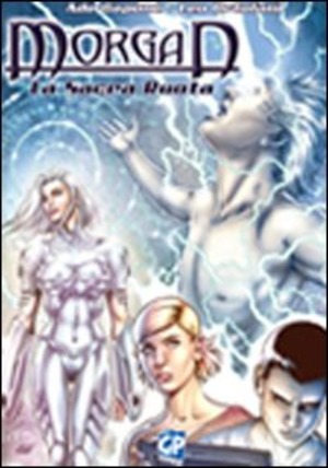 Morgan. La sacra ruota