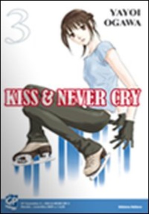 Kiss & never cry