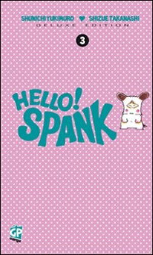 Hello! Spank deluxe
