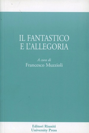 Il fantastico e l'allegorico