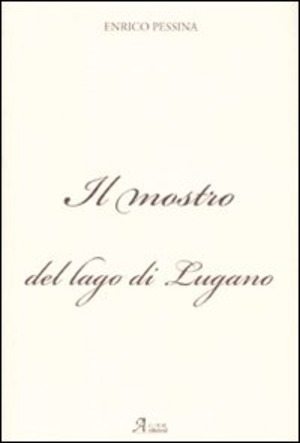 Il mostro del lago di Lugano