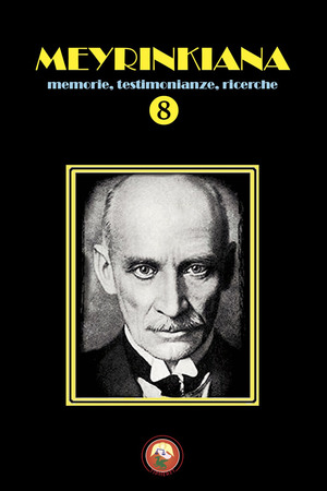 Meyrinkiana. Memorie, testimonianze, ricerche