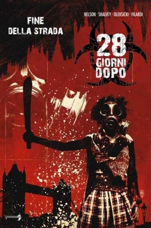 Fine della strada. 28 giorni dopo