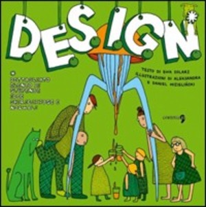 D.E.S.I.G.N.. Ediz. illustrata