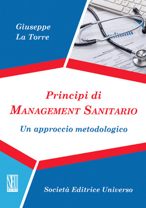 Principi di management sanitario. Un approccio metodologico