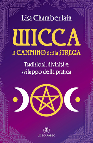 Wicca. Il cammino della strega