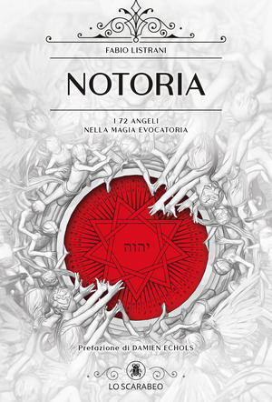 Notoria. I 72 angeli nella magia evocatoria