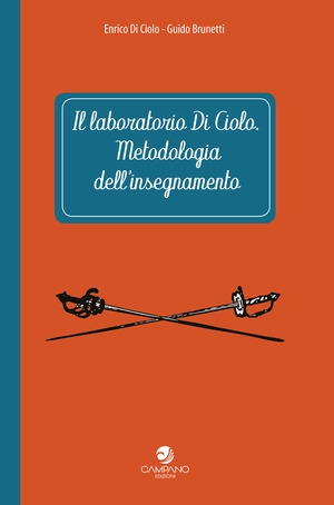 Il laboratorio Di Ciolo. Metodologia dell'insegnamento