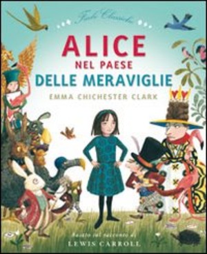Alice nel paese delle meraviglie. Ediz. illustrata